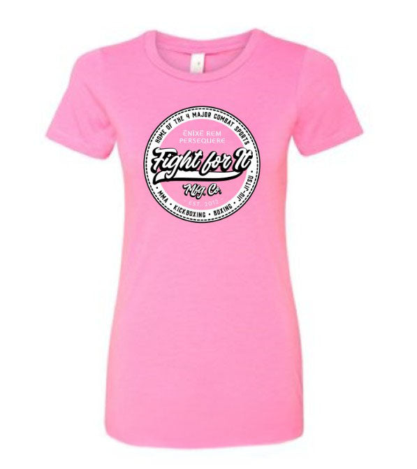 Fight For It™ Women’s Pink Tee